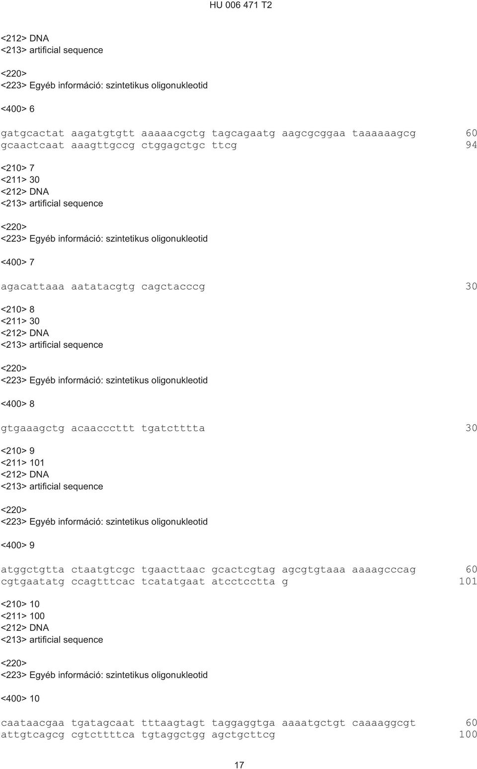 <400> 9 atggctgtta ctaatgtcgc tgaacttaac gcactcgtag agcgtgtaaa aaaagcccag cgtgaatatg ccagtttcac tcatatgaat atcctcctta g 1 <2>