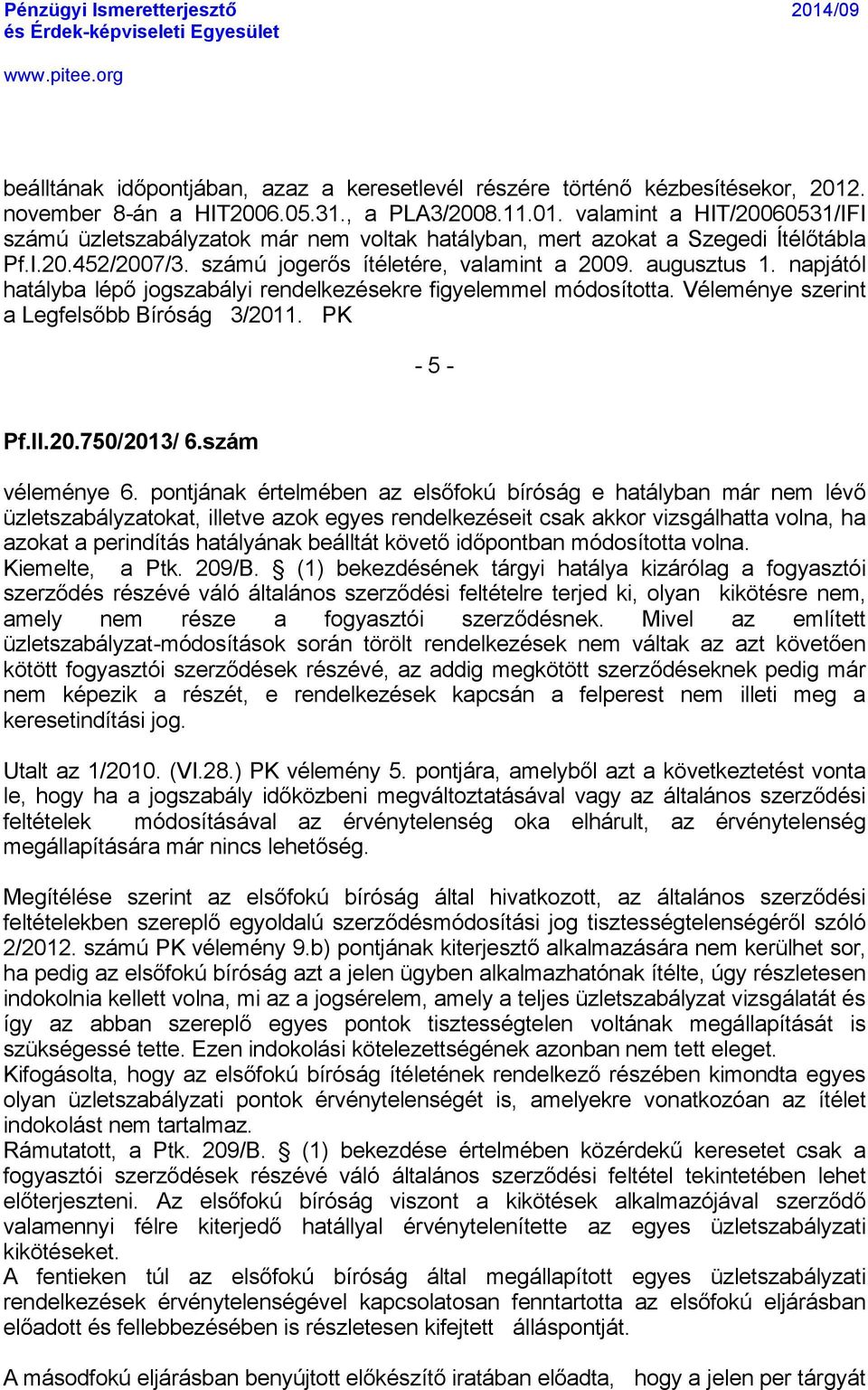 PK - 5 - Pf.lI.20.750/2013/ 6.szÑm vålemånye 6.