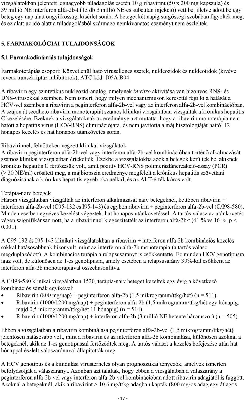 FARMAKOLÓGIAI TULAJDONSÁGOK 5.