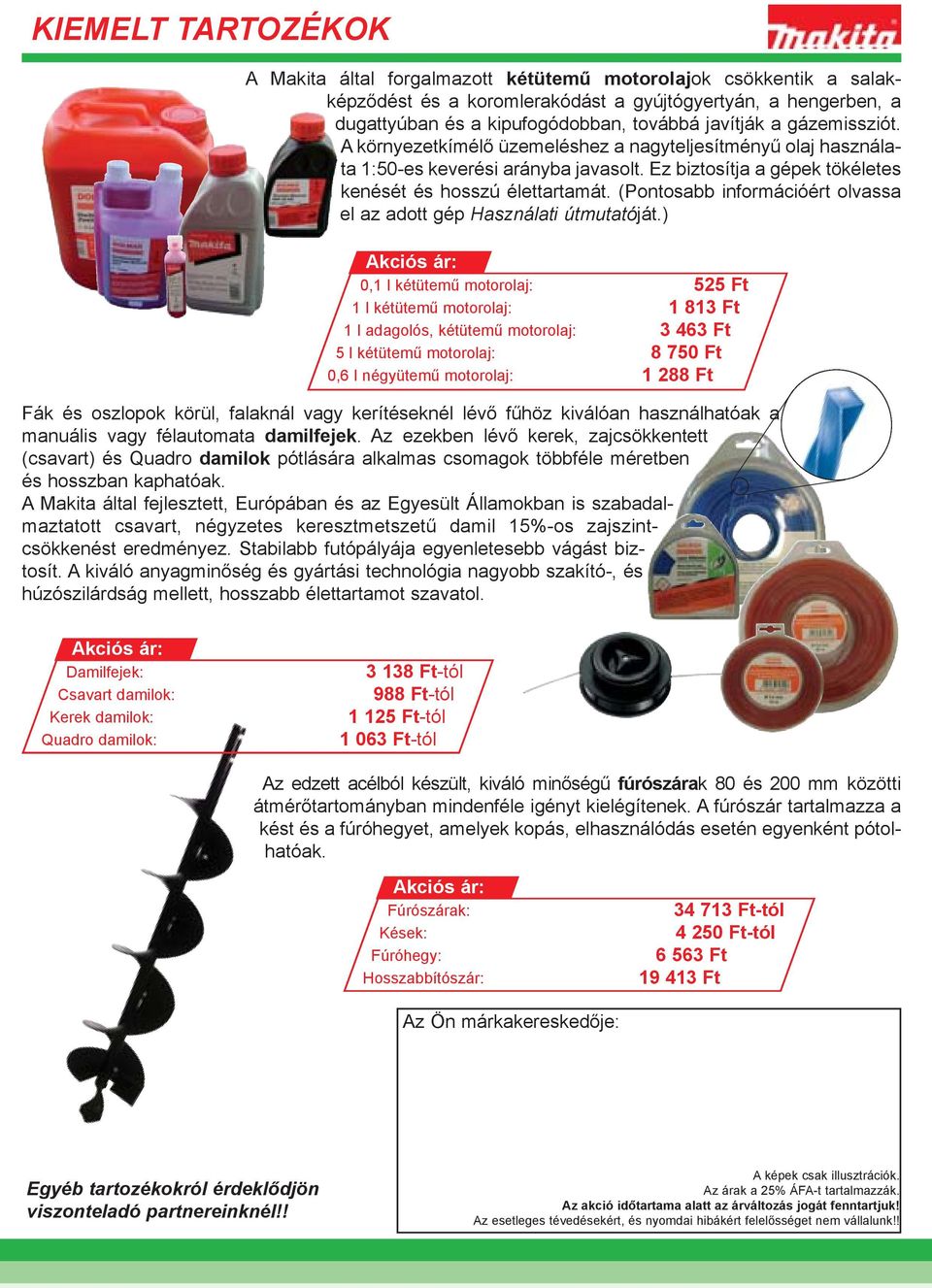 (Pontosabb információért olvassa el az adott gép Használati útmutatóját.