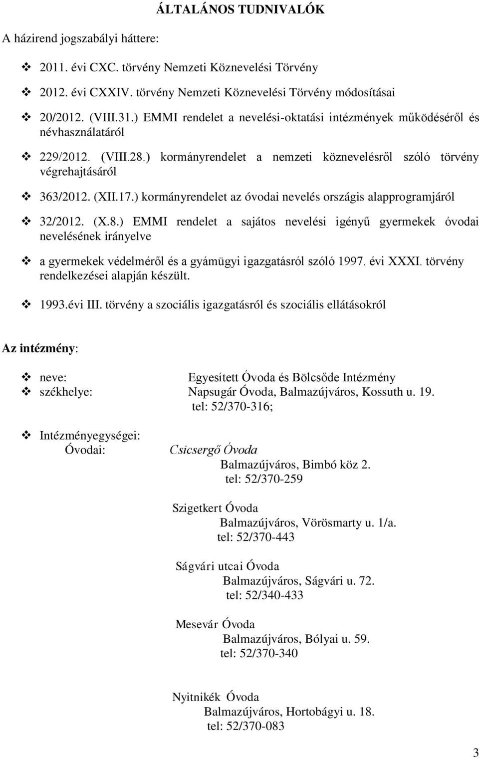 ) kormányrendelet az óvodai nevelés országis alapprogramjáról 32/2012. (X.8.