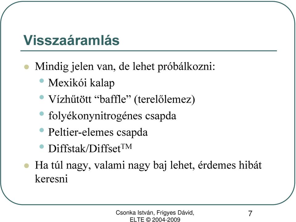 folyékonynitrogénes csapda Peltier-elemes csapda