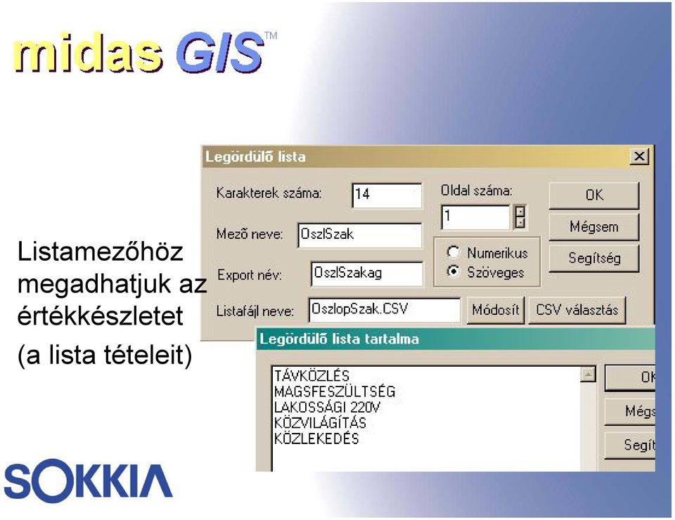 értékkészletet