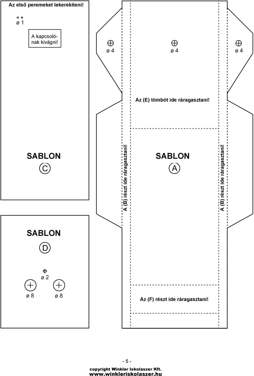 Az (E) tömböt ide ráragasztani!