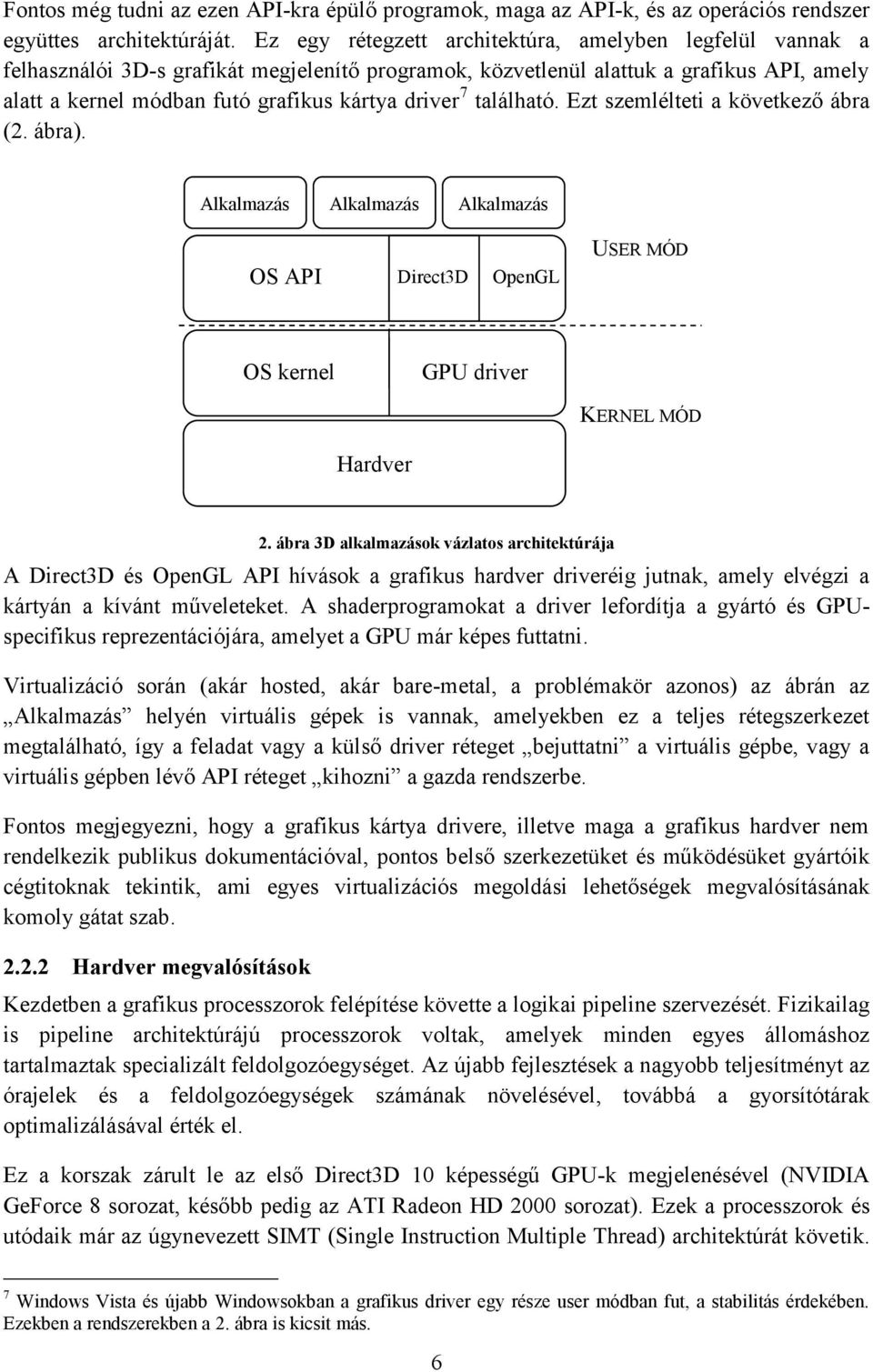 7 található. Ezt szemlélteti a következő ábra (2. ábra).