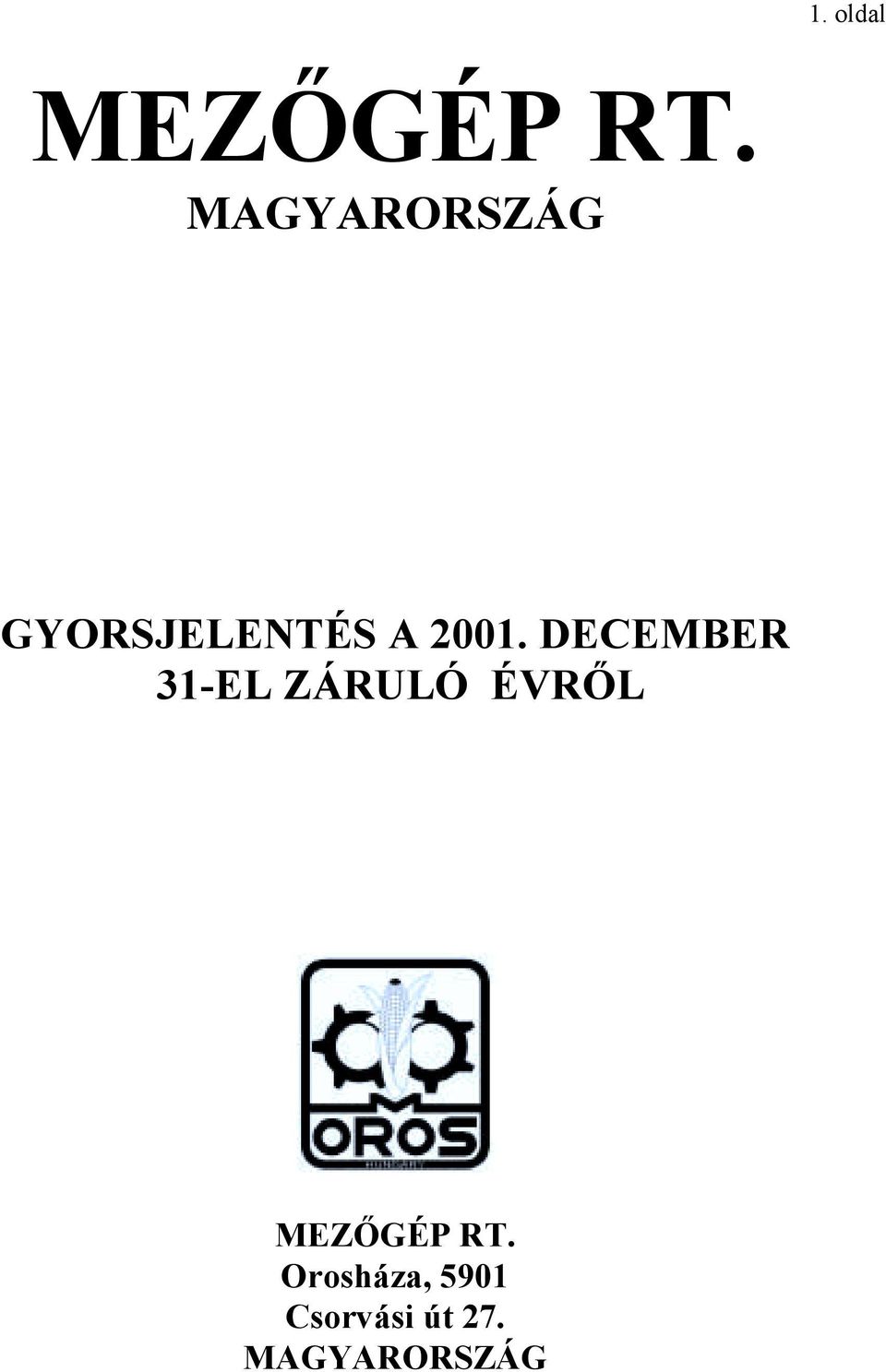 DECEMBER 31-EL ZÁRULÓ ÉVRŐL