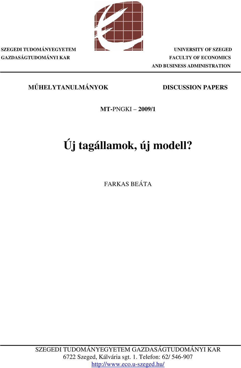 2009/1 Új tagállamok, új modell?