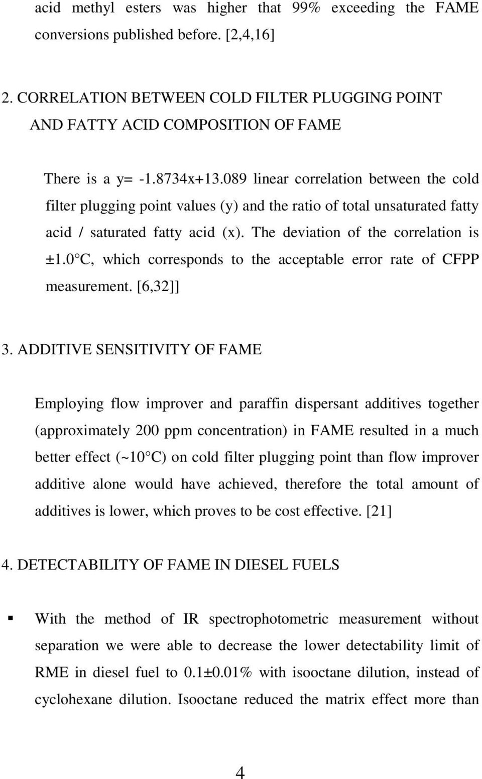 0 C, which corresponds to the acceptable error rate of CFPP measurement. [6,32]] 3.