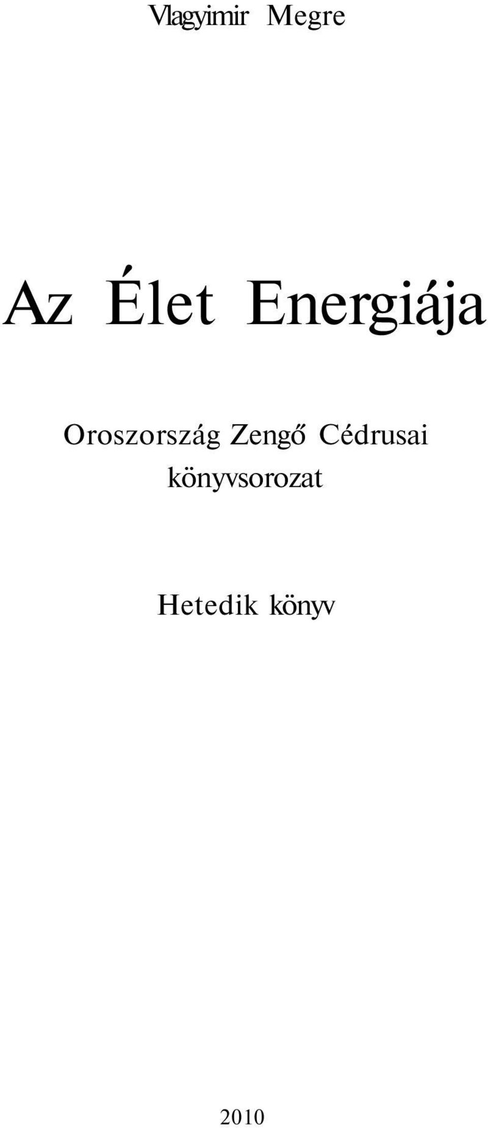 Oroszország Zengő