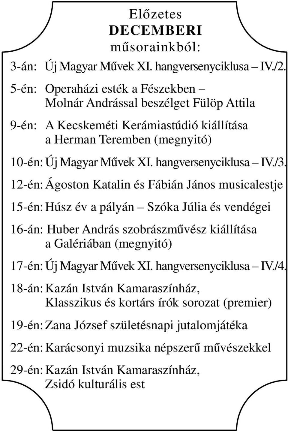 hangversenyciklusa IV./3.