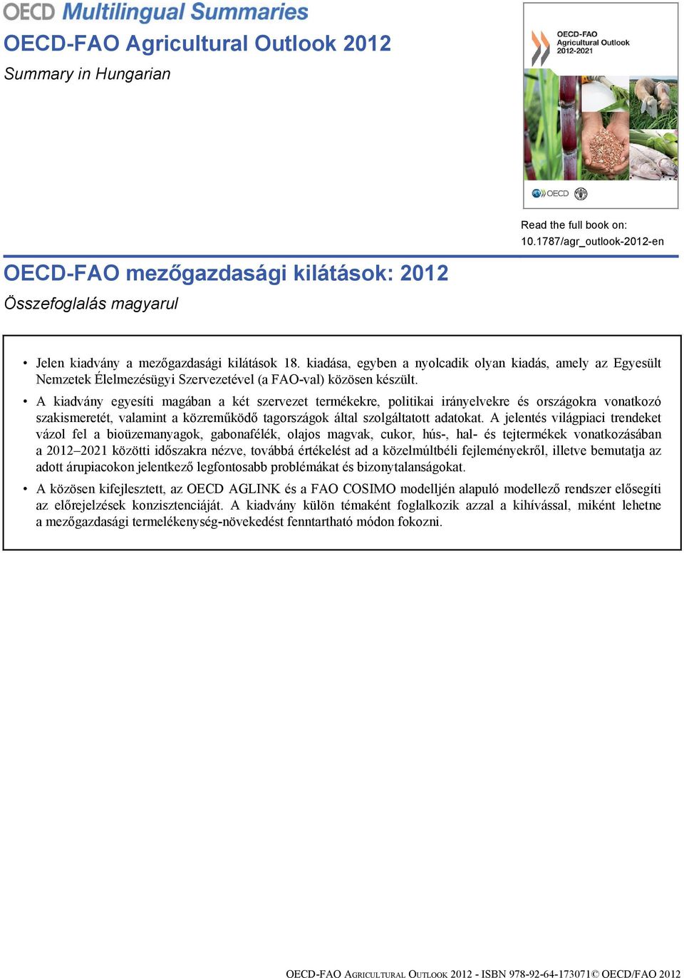 kiadása, egyben a nyolcadik olyan kiadás, amely az Egyesült Nemzetek Élelmezésügyi Szervezetével (a FAO-val) közösen készült.