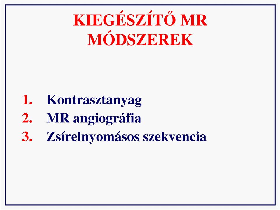 Kontrasztanyag 2.