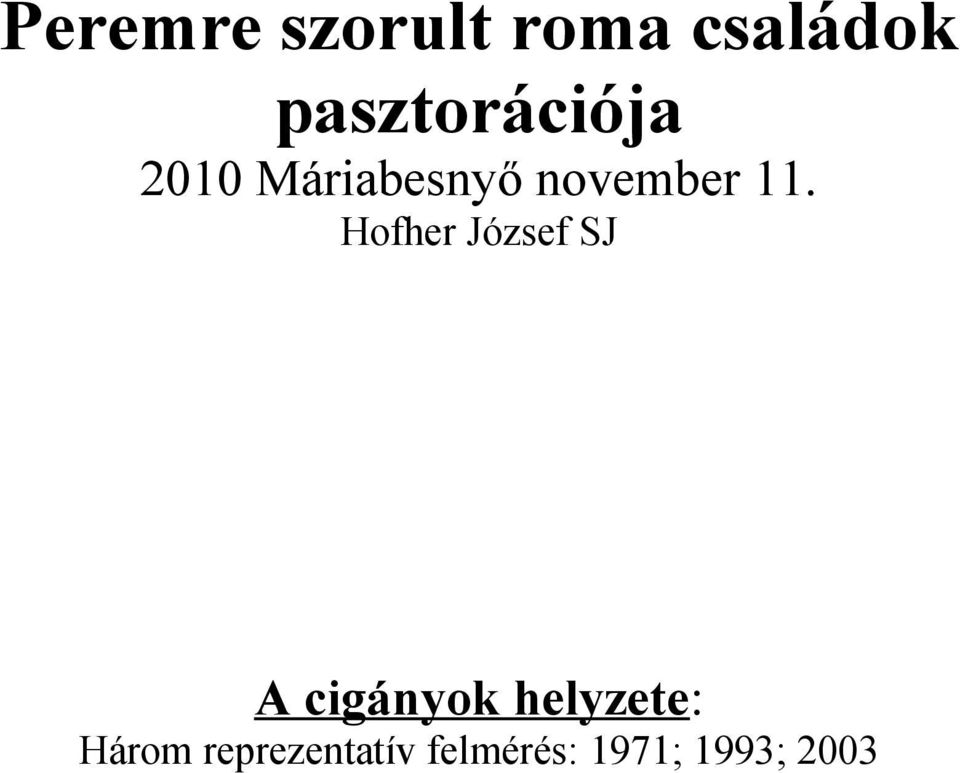 11. Hofher József SJ A cigányok