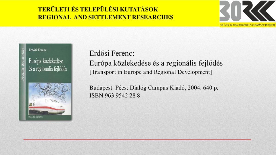 fejlődés [Transport in Europe and Regional Development]