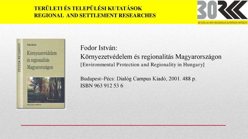 Magyarországon [Environmental Protection and Regionality in