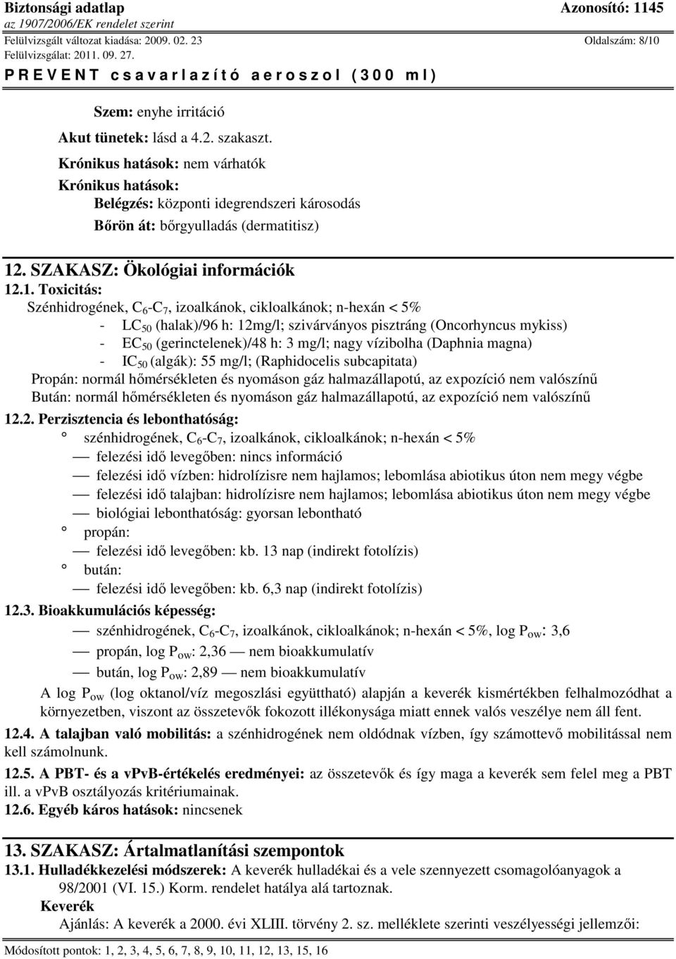 . SZAKASZ: Ökológiai információk 12