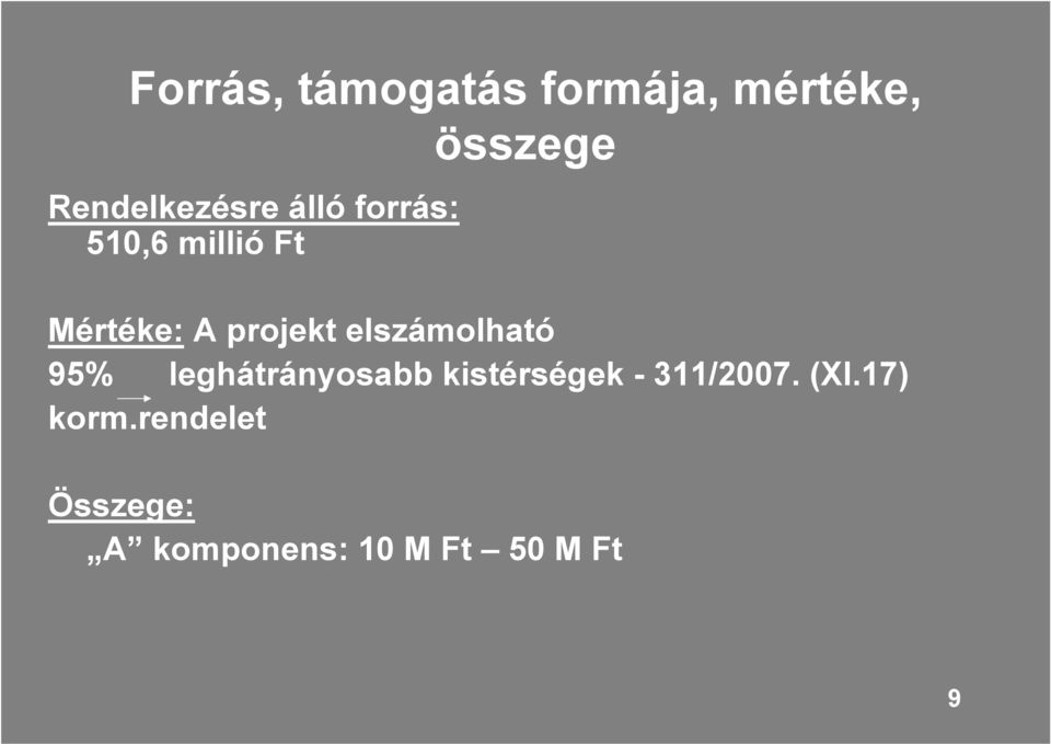 elszámolható 95% leghátrányosabb kistérségek - 311/2007.