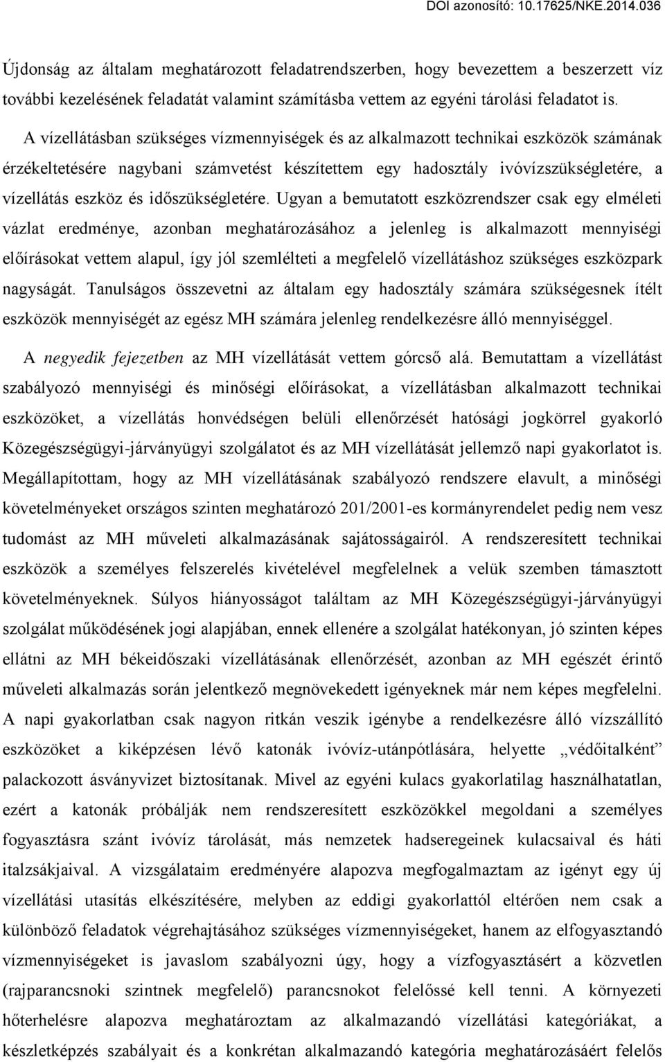 szükségletére.