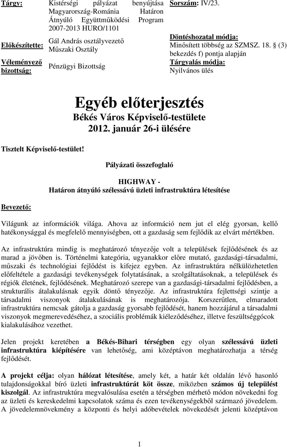 Bevezető: Egyéb előterjesztés Békés Város Képviselő-testülete 2012.