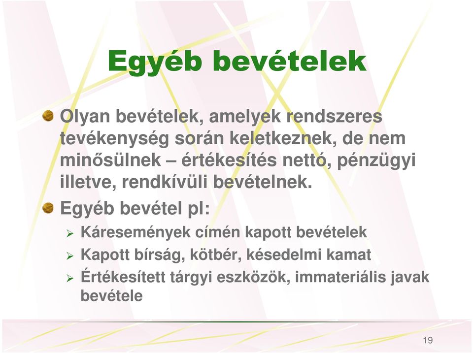 bevételnek.