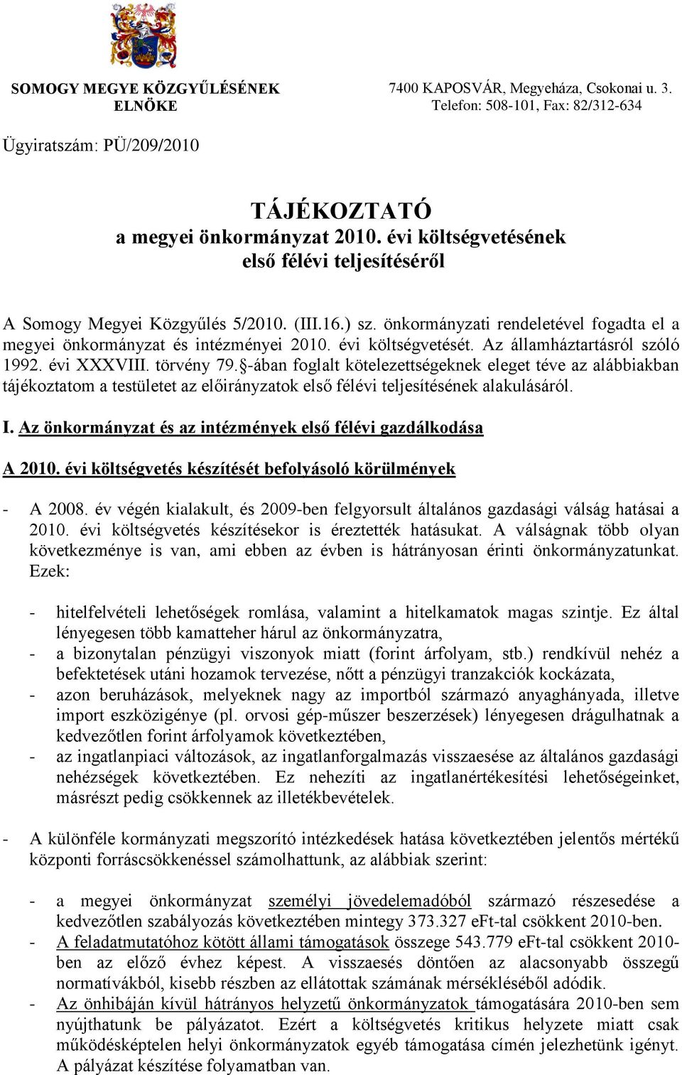 Az államháztartásról szóló 1992. évi XXXVIII. törvény 79.