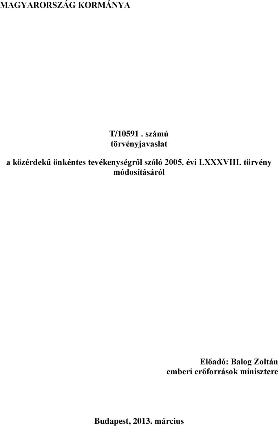 tevékenységről szóló 2005. évi LXXXVIII.