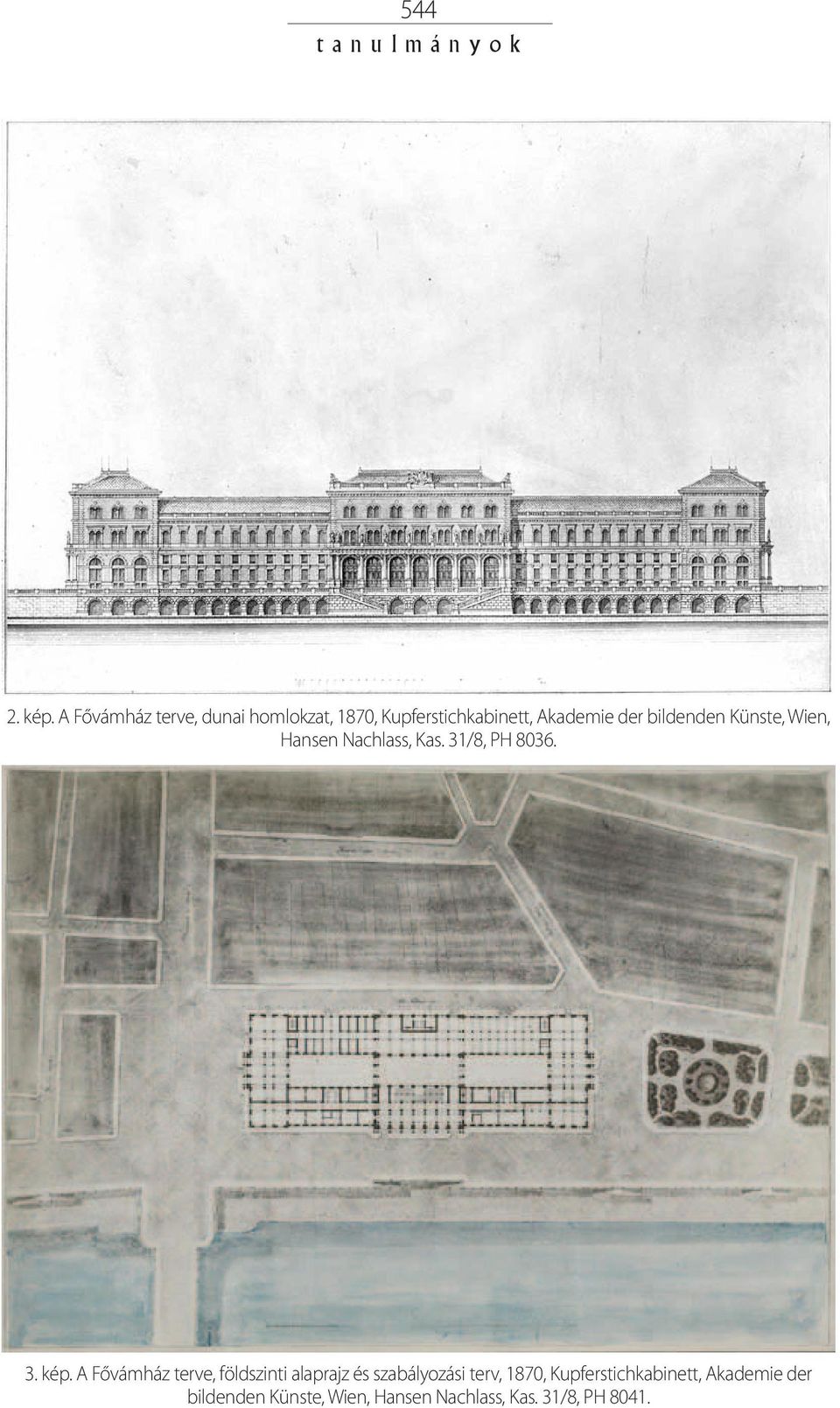 bildenden Künste, Wien, Hansen Nachlass, Kas. 31/8, PH 8036. 3. kép.