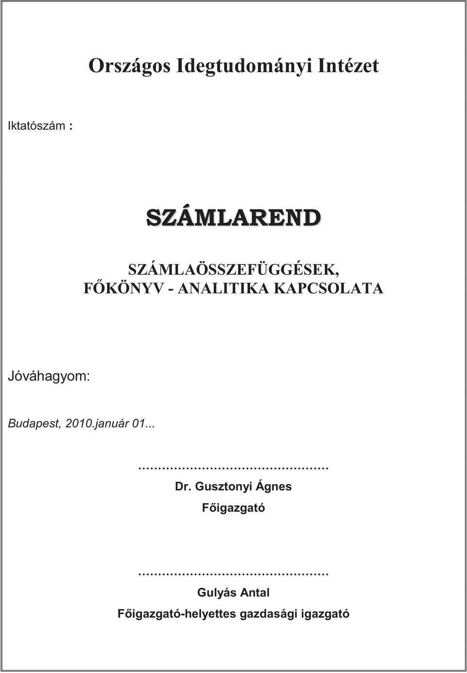 2010.január 01... Dr.