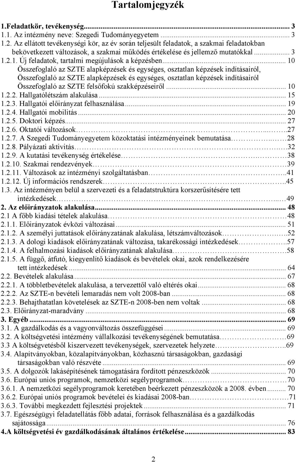 2.1. Új feladatok, tartalmi megújulások a képzésben.