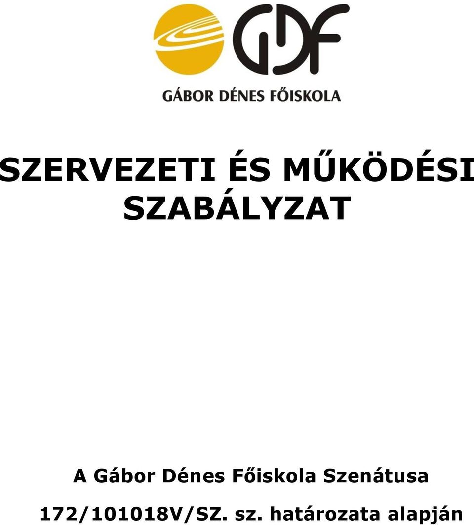 Főiskola Szenátusa