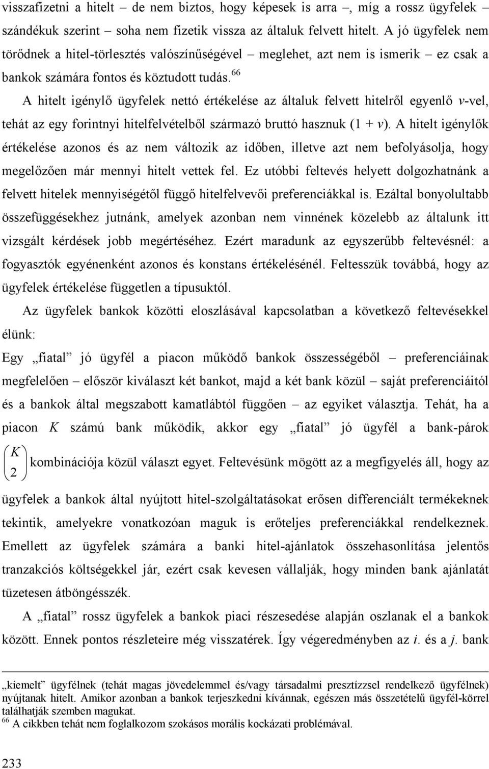 A hel gélő éréelée azoo é az em váloz az dőbe lleve az em befoláola hog megelőzőe már me hel vee fel. Ez uóbb felevé hele dolgozhaá a felve hele meégéől függő helfelvevő refereáal.