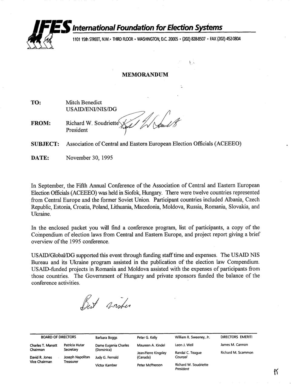 SOUdriette~ #~ PresIdent 'r / SUBJECT: Association of Central and Eastern European Election Officials (ACEEEO) DATE: November 30, 1995 In September, the Fifth Annual Conference of the Association of