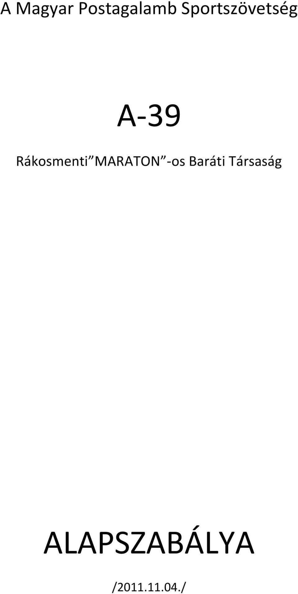 Rákosmenti MARATON -os