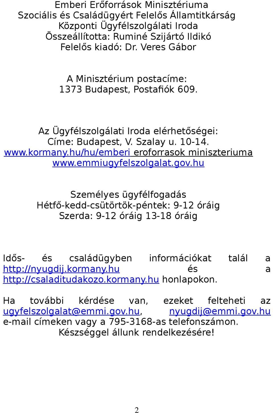 hu/hu/emberi eroforrasok miniszteriuma www.emmiugyfelszolgalat.gov.
