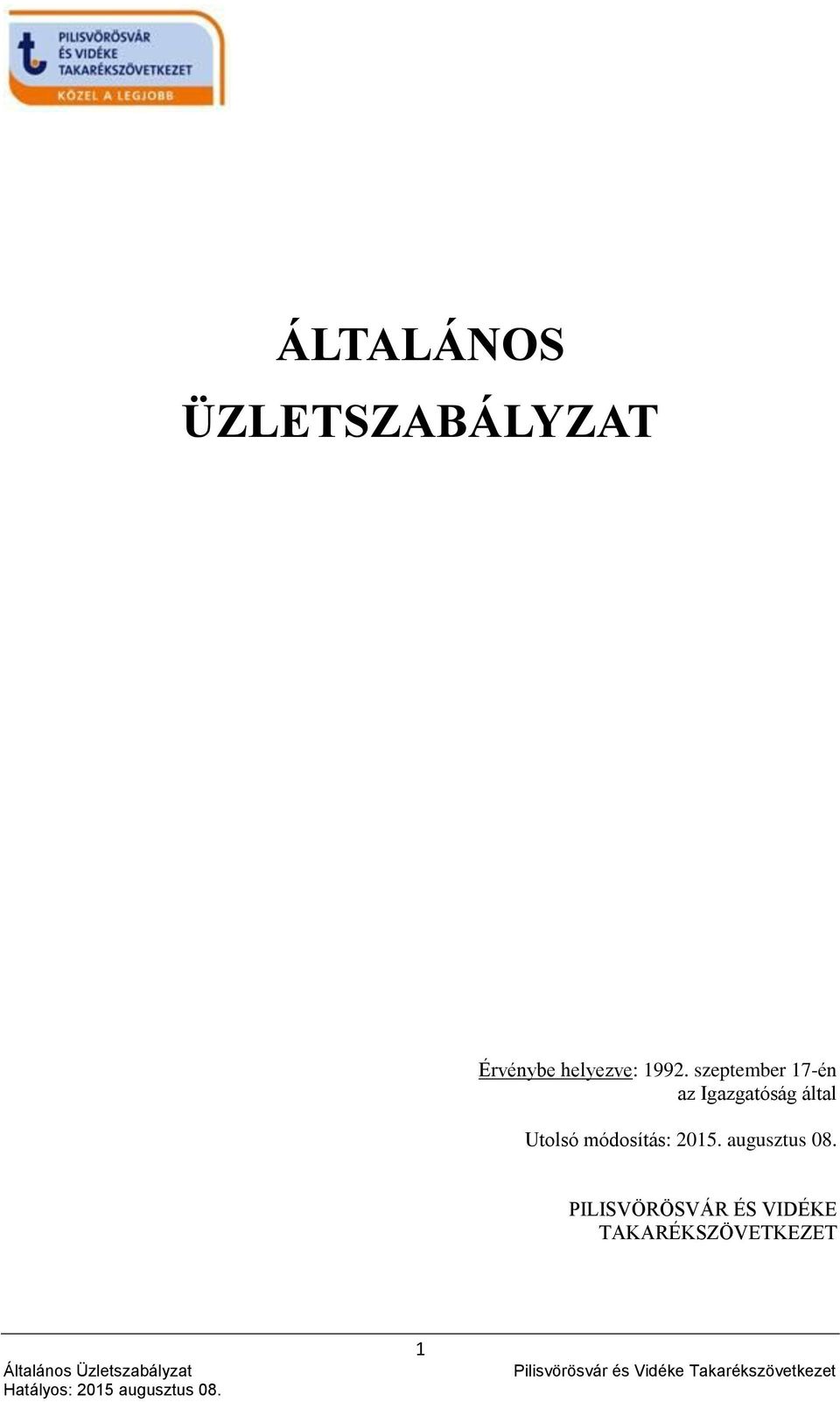 szeptember 17-én az Igazgatóság által