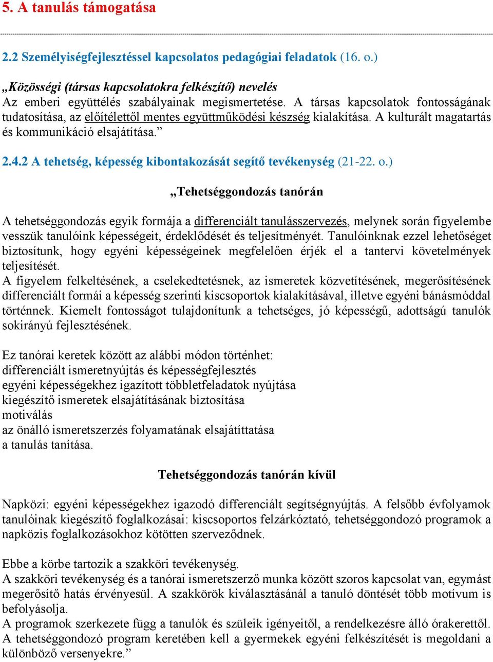 2 A tehetség, képesség kibontakozását segítő tevékenység (21-22. o.