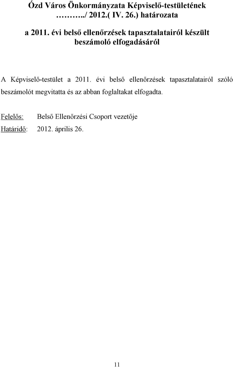 Képviselő-testület a 2011.