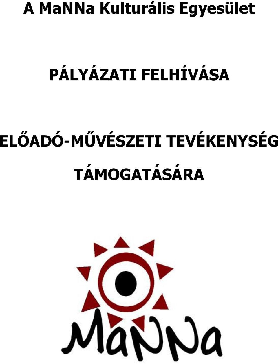 FELHÍVÁSA