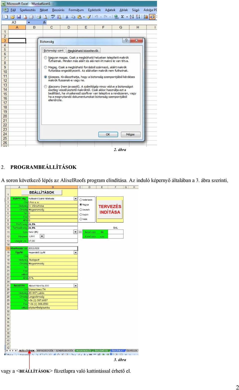 AlixelRoofs program elindítása.