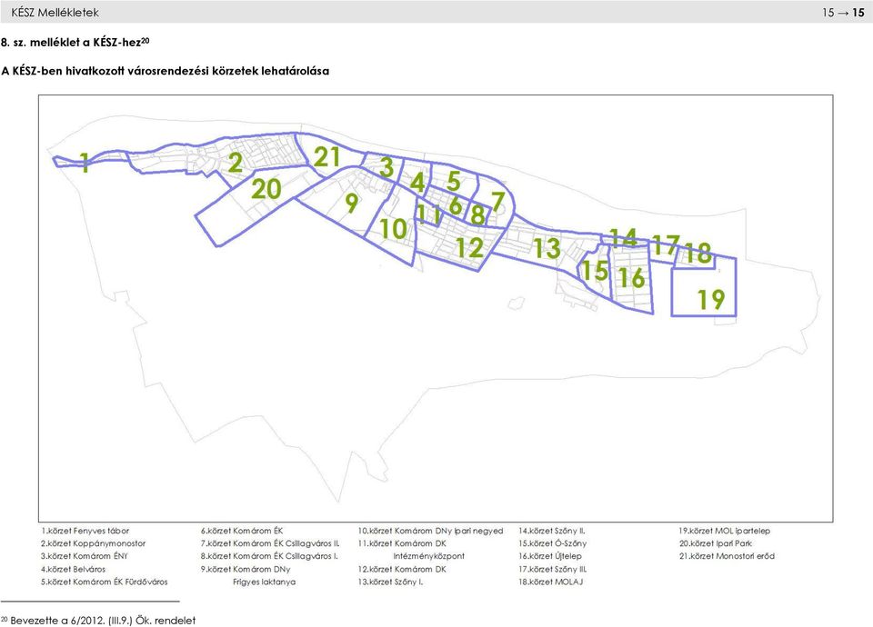 hivatkozott városrendezési körzetek