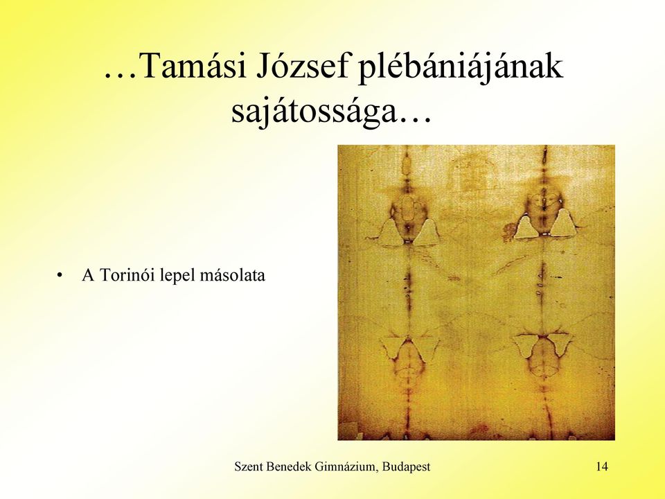 A Torinói lepel másolata