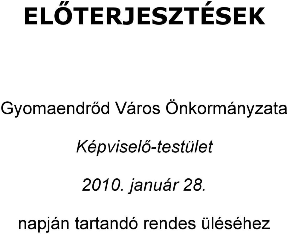 Képviselő-testület 2010.