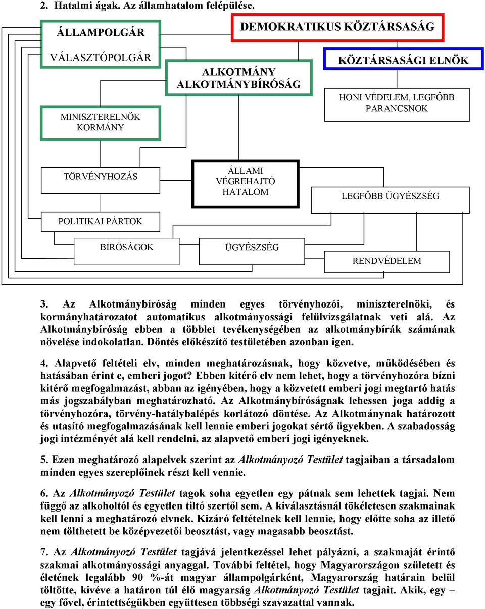 LEGFŐBB ÜGYÉSZSÉG POLITIKAI PÁRTOK BÍRÓSÁGOK ÜGYÉSZSÉG RENDVÉDELEM 3.