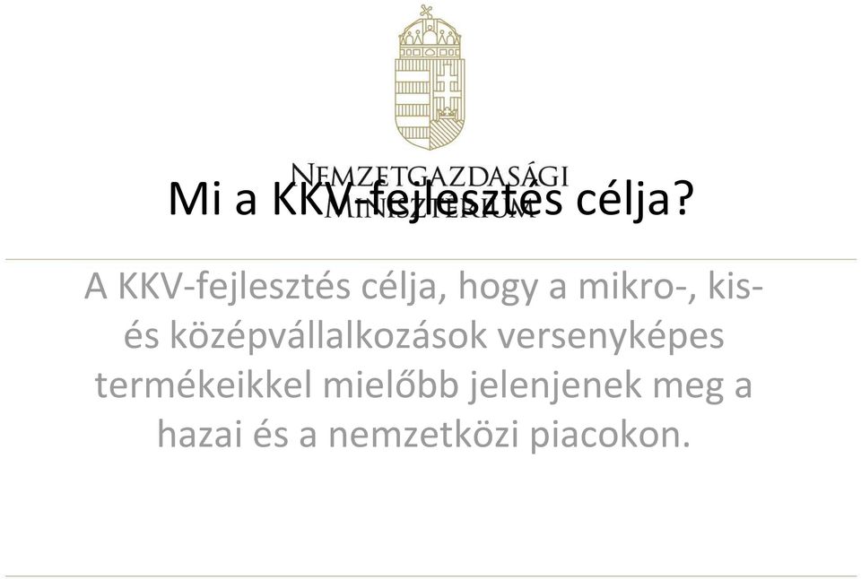 kisés középvállalkozások versenyképes