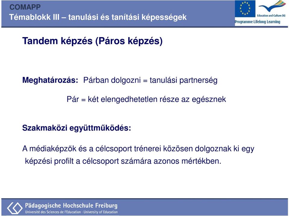 Szakmaközi együttműködés: A médiaképzők és a célcsoport trénerei