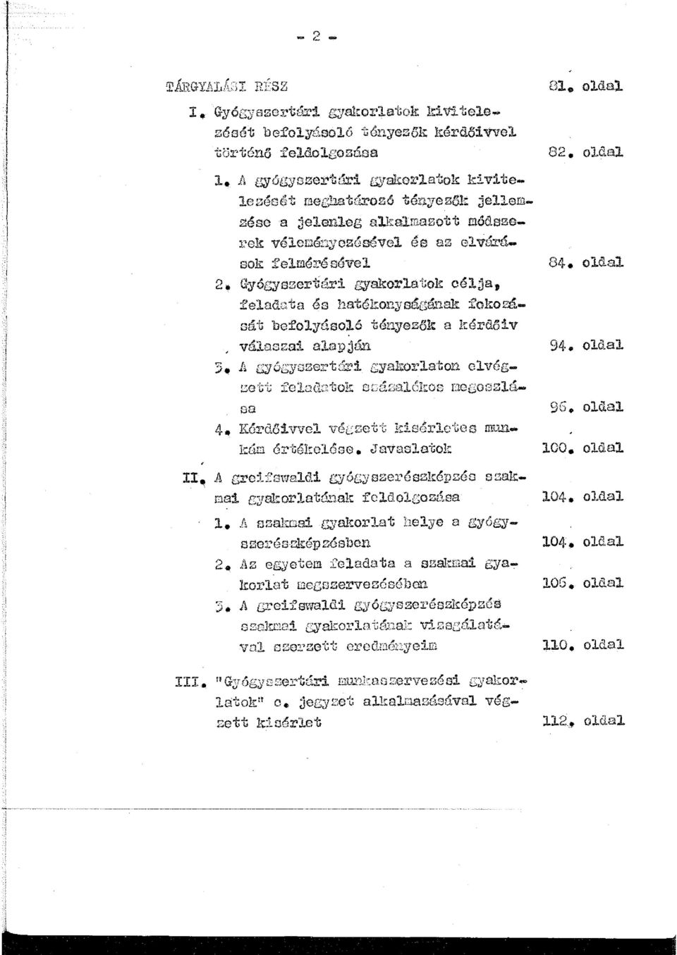 ,..lnloon "..:,..... o..... OlV.t Uti- "' :.:ett 4. Kórdői\rvel v6t.::bett l::isérlct:cs mv.nl:án ér:cél:olésg. J avas l otok II-. A grc:tt :::r~.rn~.l0.