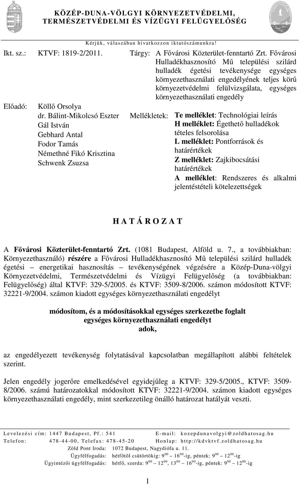 engedély Előadó: Köllő Orsolya dr.