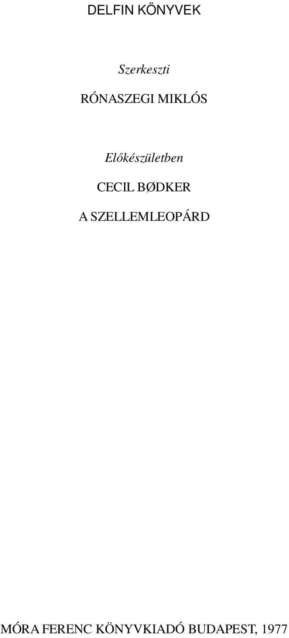 CECIL BØDKER A SZELLEMLEOPÁRD