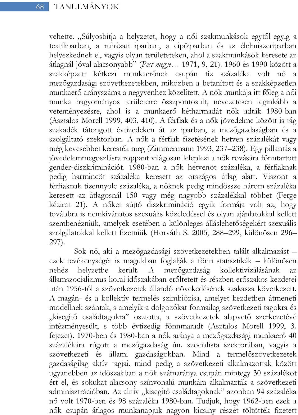 szakmunkások keresete az átlagnál jóval alacsonyabb (Pest megye 1971, 9, 21).