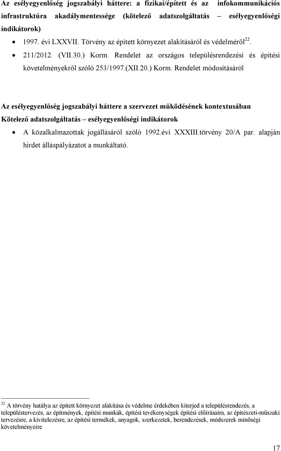 Rendelet az országos településrendezési és építési követelményekről szóló 253/1997.(XII.20.) Korm.